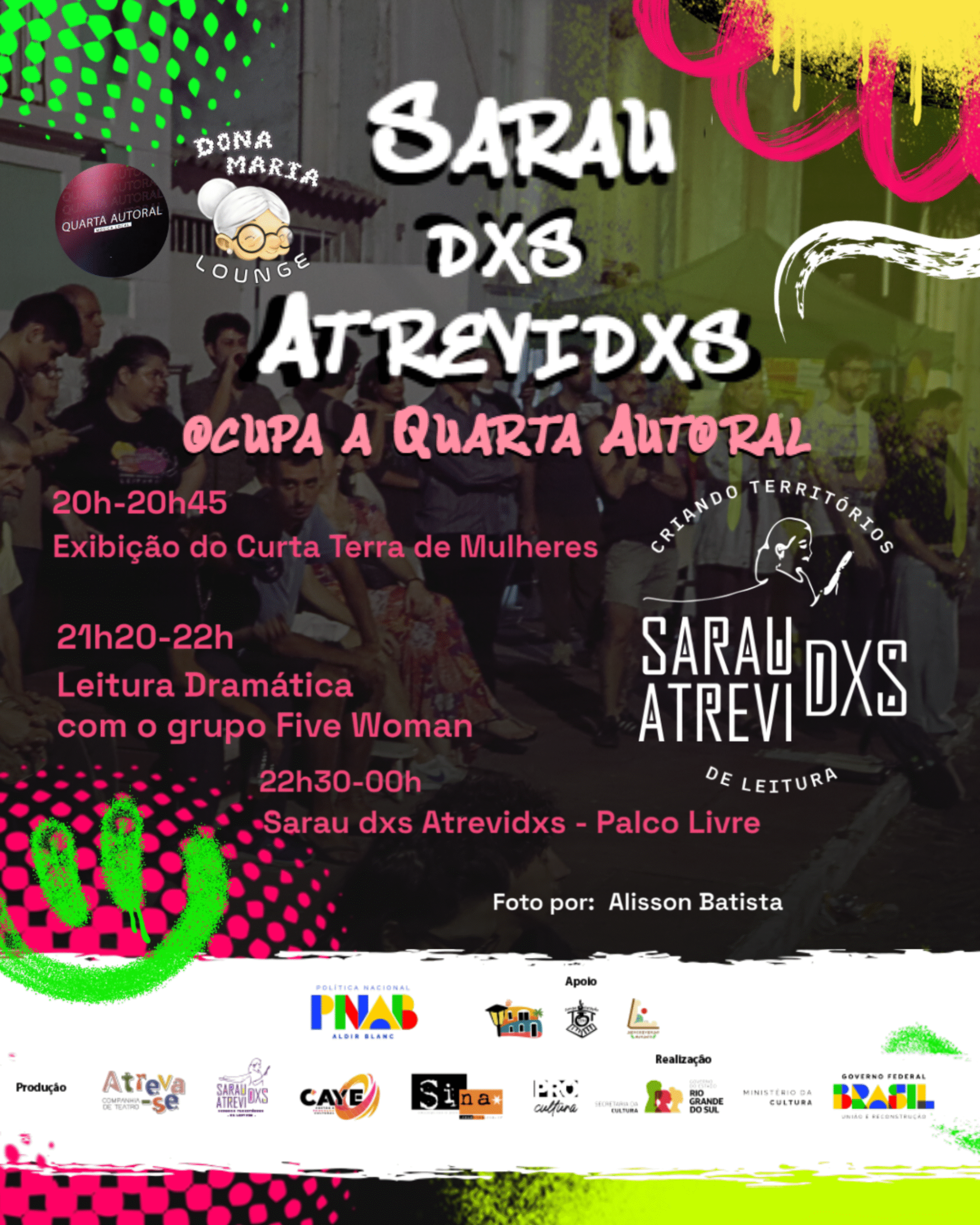 Sarau dxs Atrevidxs ocupa a Quarta Autoral do Dona Maria no dia 22 com literatura, teatro e poesia